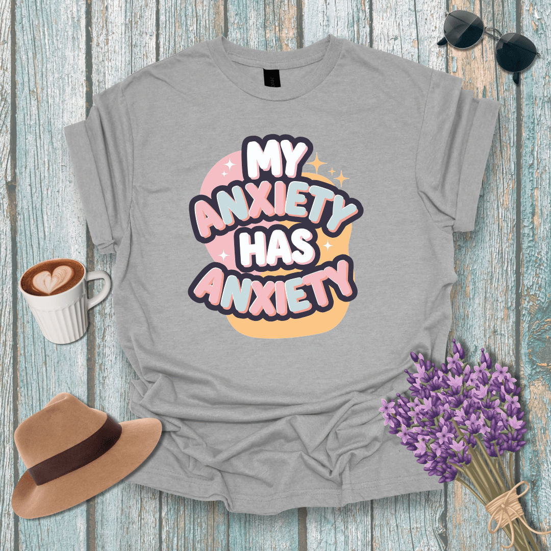 Trendy Anxiety Awareness T-Shirt - 'My Anxiety Has Anxiety'