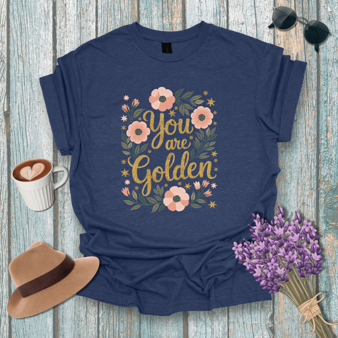 You Are Golden Floral Unisex T-Shirt - Softstyle Inspirational Tee