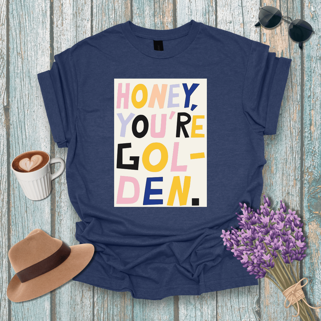 Inspirational Unisex Softstyle T-Shirt | "Honey, You're Golden" Design