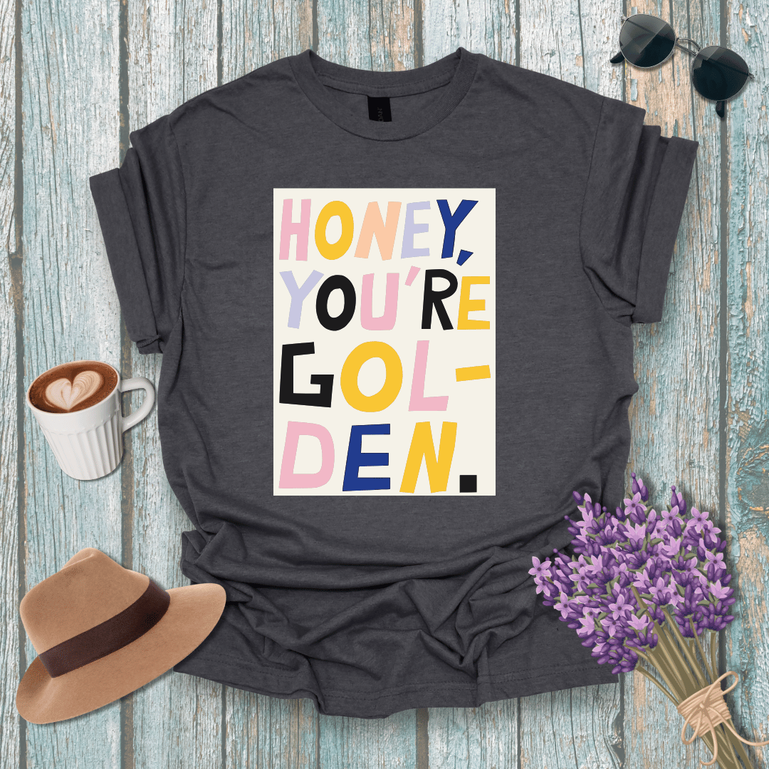 Inspirational Unisex Softstyle T-Shirt | "Honey, You're Golden" Design