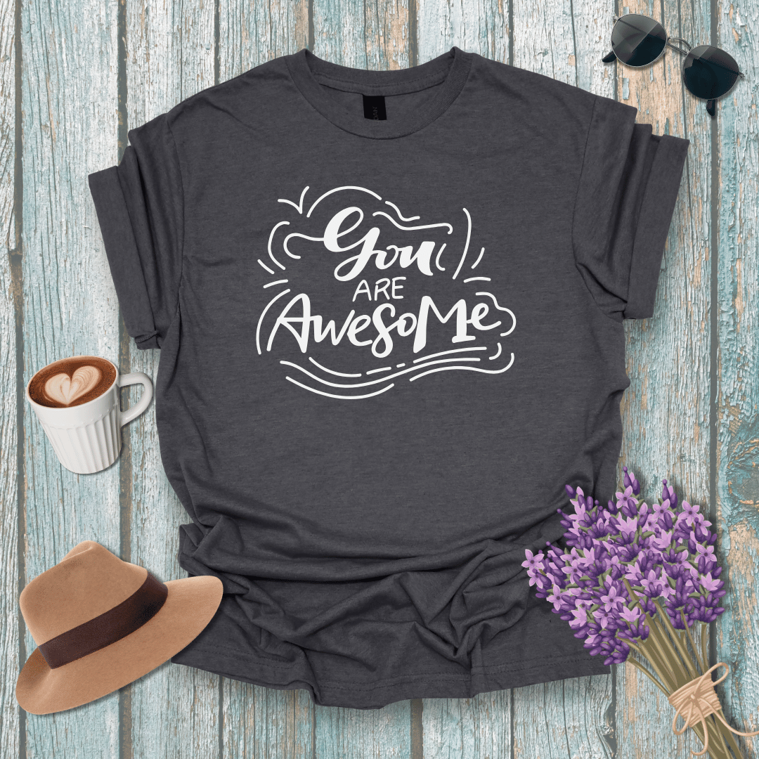 You Are Awesome Unisex Softstyle T-Shirt - Inspirational Gift for Friends and Family
