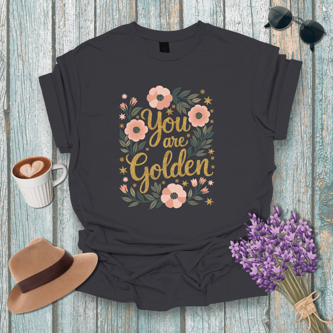 You Are Golden Floral Unisex T-Shirt - Softstyle Inspirational Tee