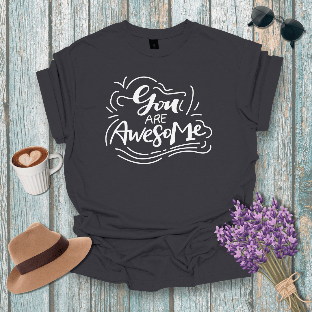 You Are Awesome Unisex Softstyle T-Shirt - Inspirational Gift for Friends and Family