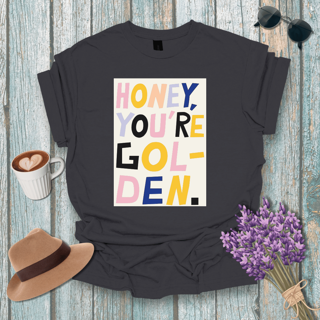 Inspirational Unisex Softstyle T-Shirt | "Honey, You're Golden" Design