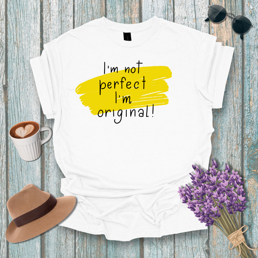Unisex Softstyle T-Shirt - "I'm Not Perfect, I'm Original!" - Inspirational Casual Tee